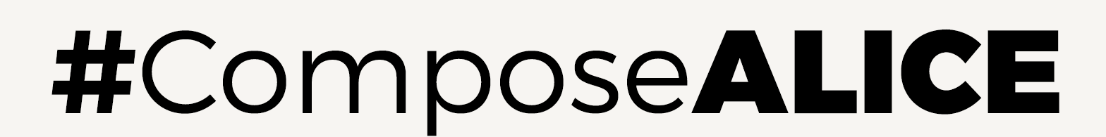 #ComposeALICE